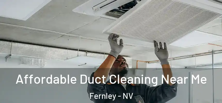  Affordable Duct Cleaning Near Me Fernley - NV