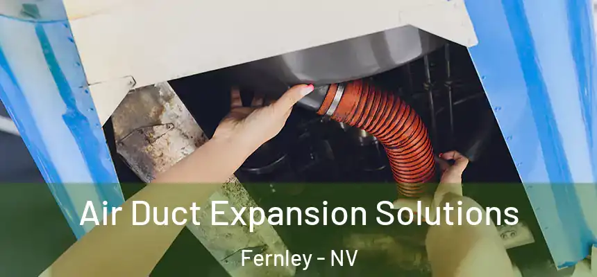  Air Duct Expansion Solutions Fernley - NV