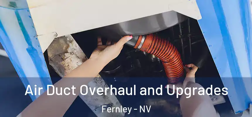  Air Duct Overhaul and Upgrades Fernley - NV