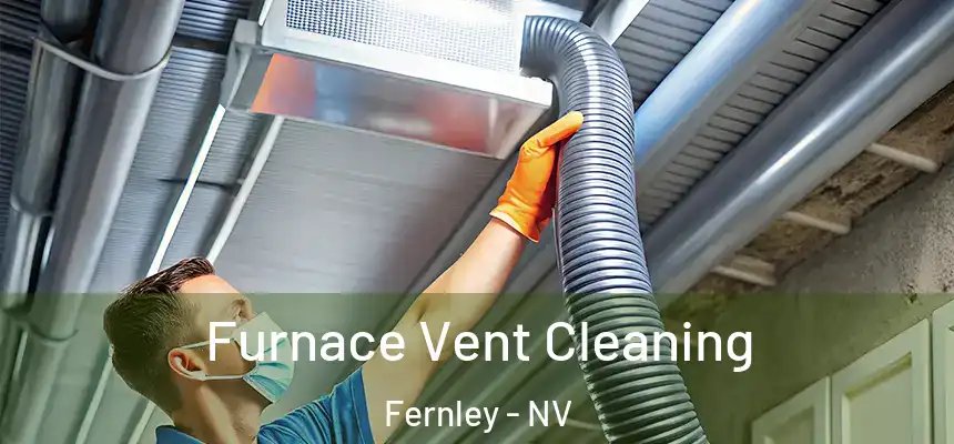 Furnace Vent Cleaning Fernley - NV