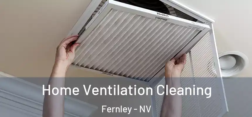  Home Ventilation Cleaning Fernley - NV